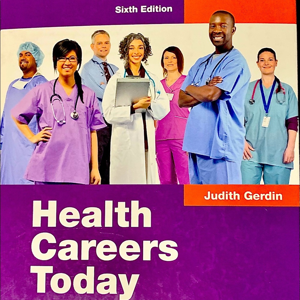 Health Careers Today Sixth Edition